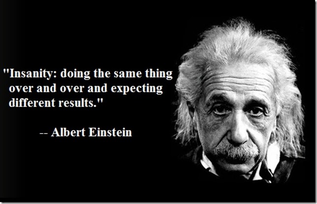 Insanity Is… – The World According to Mitch